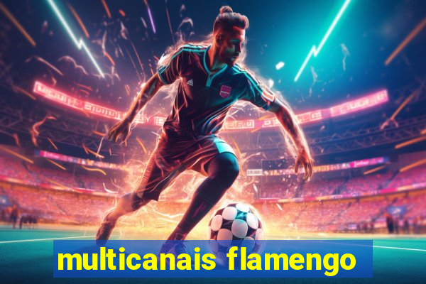 multicanais flamengo